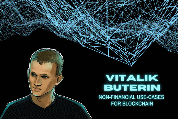 Vitalik Buterin on non-financial use-cases for blockchain
